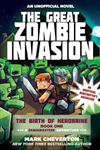 The Great Zombie Invasion: The Birth of Herobrine Book One